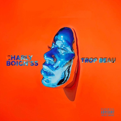 X CHARLY  - Trop Beau