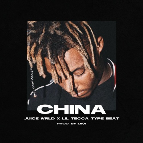 Stream Juice Wrld X Lil Tecca Type Beat China Hype Trap