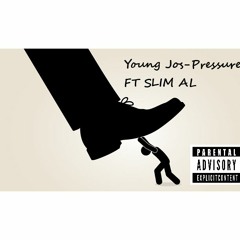 Pressure Ft Slim Al  [Prod.By Whyzoo]