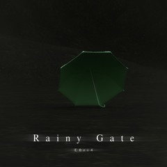 【FRENZ2019/#BOFXV19】Rainy Gate