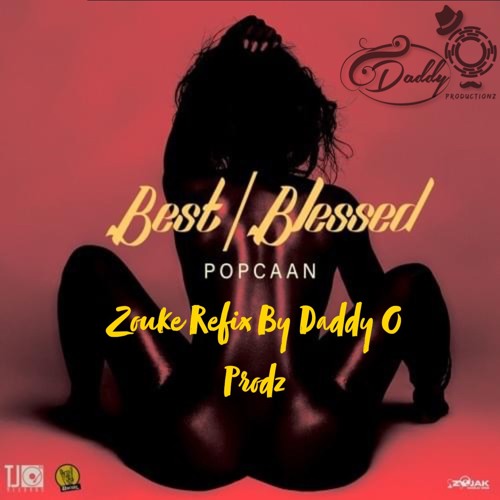POPCAAN - BEST:BLESSED ZOUKE REMAKE(DIRTY)
