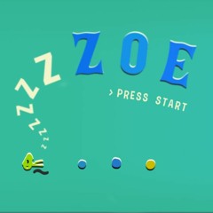 Zoe - Level 1 Main Theme