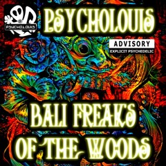 Bali Freaks of the woods [Dark Forest]