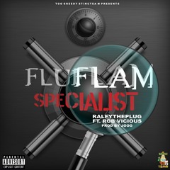 Flu Flam Specialist(feat. Rob Vicious)[Prod. by JoogFTR]