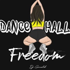 Dancehall Freedom By DJ Bass CR