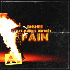 pain ft. morris sentrey