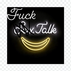 4K Bill - Fuck Talk (sex talk remix)