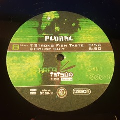 [TET 007-12] B2. Plural - House Shit