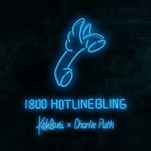 Hotline Bling - Kehlani & Charlie Puth (Official Audio)