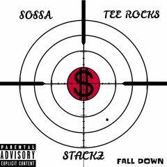 Sossa- Fall Down Tee Rocks X HGM Stackz