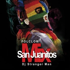 Folcklor San Juanton´s Mix By Stranger Man (0998357802)