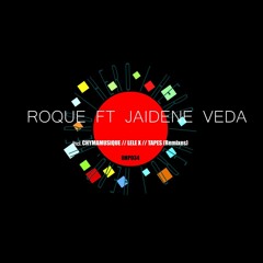 "HERO" Roque ft Jaidene Veda (Chymamusique RMX)