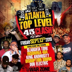 Atlanta Top Level 45Clash Live Audio / Sept 13th.19 @ Elegance Lounge