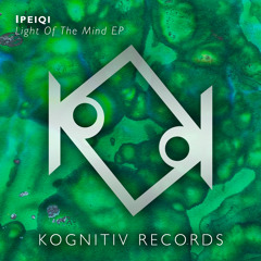 KR004 : IPeiqi - Light Of The Mind (Original Mix)