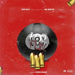 King Rico - For Fun Ft. MG Montae (Hosted by Kvng Sean)