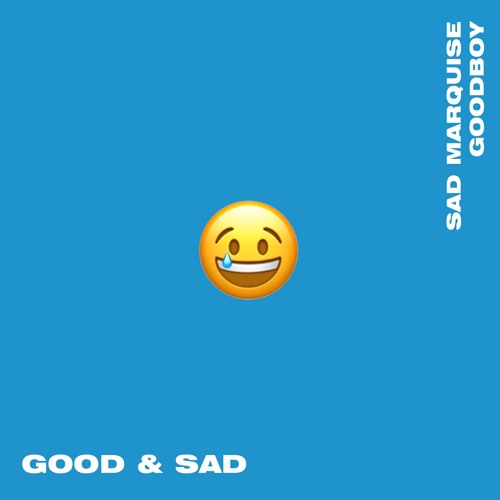 GOOD & SAD - EP