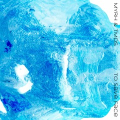 To Save Face - Myrh & The Magnetic Dog Sisters