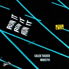 RUN IT (feat. MvkeyyJ)