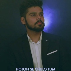 Hoton se chulo tum Cover Aman Jain