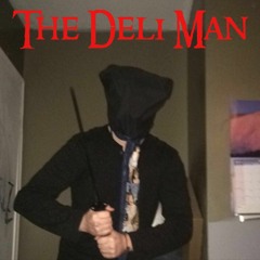 The Deli Man