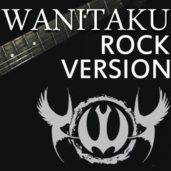 NOAH Wanitaku (Rock Cover by WALET)