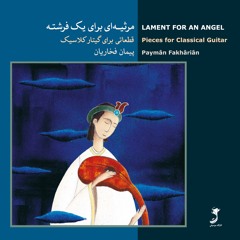 Lament For An Angel/Payman Fakharian