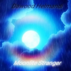 Dawood Helmandi - Moonlite Stranger