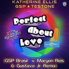 Perfect About Love (GSP Brasil  V. Macyon Reis & Gustavo Jr.)djay B Miles