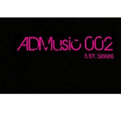 ADMusic Mix 002 09/19