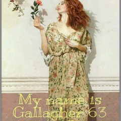 My Name is Gallagher 63  'Petite Fleur '
