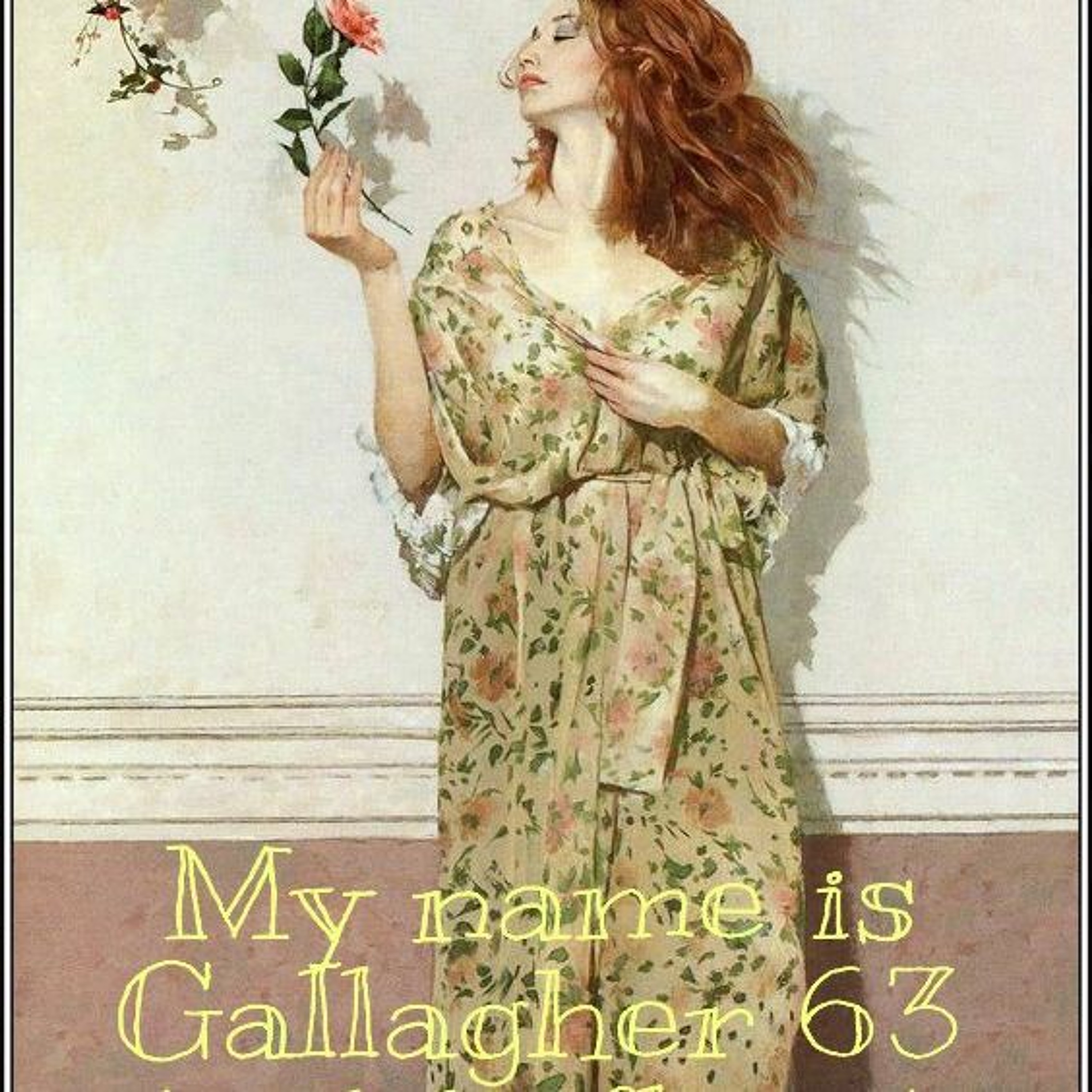 My Name is Gallagher  \