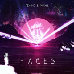 [Before & After Mastering] (Prog Psy) Remind & Maxiis - Faces