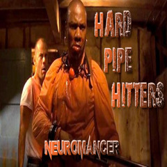 Neuromancer - Hard Pipe Hitters [Hardstyle]