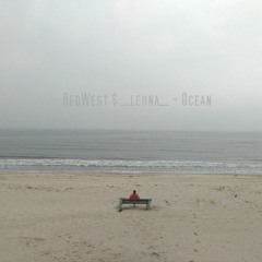 RedWest &  _leona_  - Океан