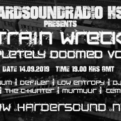 Murmuur Completely Doomed 15 - Train Wreck On HardSoundRadio - HSR