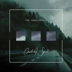The Ambientalist - Cast A Spell