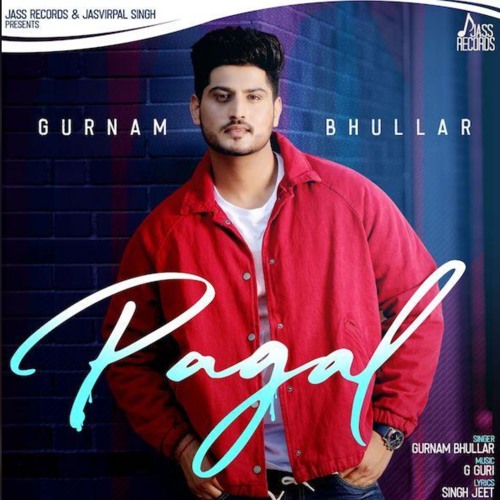 Stream Pagal - Gurnam Bhullar (DjPunjab.Com).mp3 by Nimrat Gill | Listen  online for free on SoundCloud