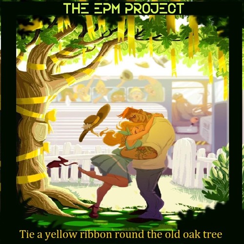 Stream Tie a yellow ribbon round the old oak tree (in the style of Tony  Orlando and Dawn) by the EPM project | Listen online for free on SoundCloud