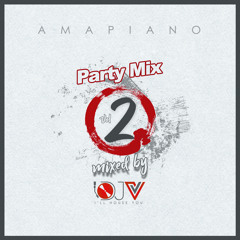 Amapiano Volume 2 Partymix Dj V