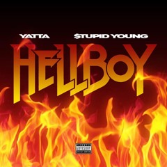 Yatta - Hell Boy (feat. $tupid Young) [ATR Release]