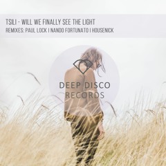 Tsili - Will We Finally See The Light (Nando Fortunato Remix)