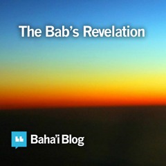 The Bab's Revelation