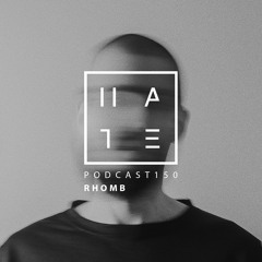 Rhomb - HATE Podcast 150