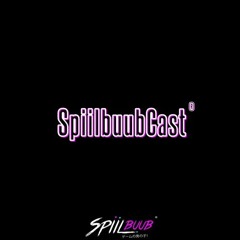•● Spiilbuub - Cast ●•