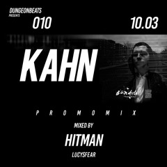 Dungeon Beats 010: Kahn - Hitman's promomix