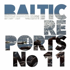 Baltic Reports September 9-15
