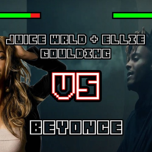 Beyonce vs. Juice WRLD & Ellie Goulding - Hate me because I'm drunk in Love [teknobaer Bootleg]