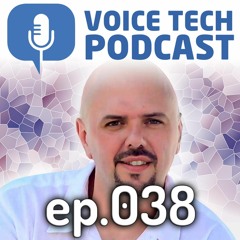 Speech-to-Text Selection - David Borish, PRIMO AI - Voice Tech Podcast ep.038