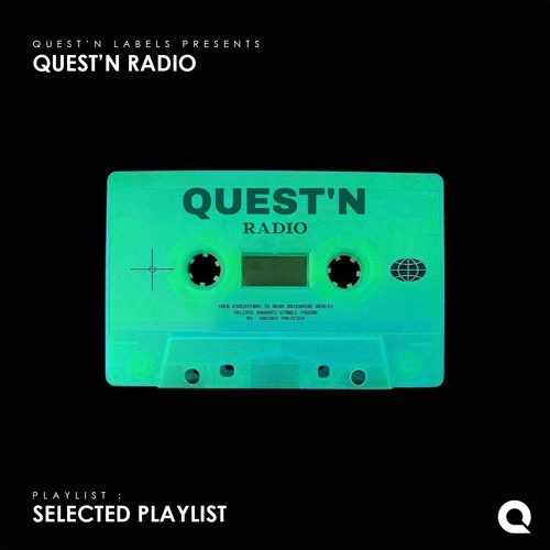 Quest'n Radio : Selected Playlist