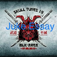 Juke Essay@MLK_Skull Tunes 19 _07.09.2019